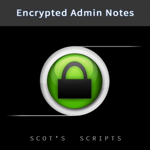 Secure Administration Notes